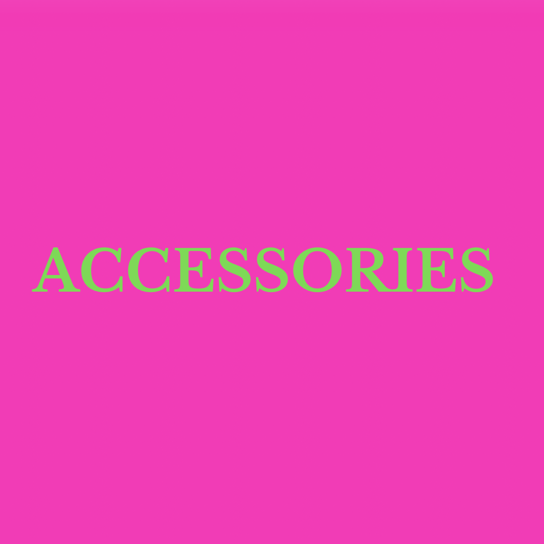 Accessories